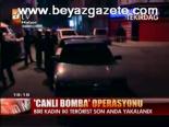 Canlı Bomba Operasyonu