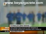 Futbolda Şike İddiaları
