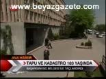 Tapu Ve Kadastro 163 Yaşında