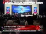 Chp'de Tarihi Kurultay