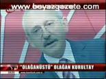 Olağanüstü Olağan Kurultay