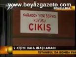 2 Kişiye Hala Ulaşılamadı