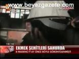 Ekmek Şehitleri Sahurda