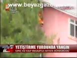 Yetiştirme Yurdunda Yangın