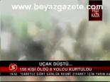 Uçak Düştü...