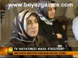 Tv Hayatımızı Nasıl Etkiliyor?