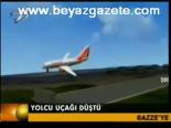 Yolcu Uçağı Düştü