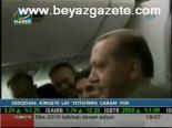 Erdoğan Uçakta Gündemi Değerlendirdi