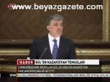 Gül'ün Kazakistan Temasları