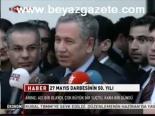 Arınç: Acı Bir Olaydı