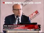 İpek Medya'nın Başarısı