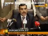 Çelikcan İstifa Etti