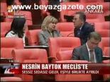 Nesrin Baytok Meclis'te