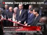 Brezilya'da İlk Gün