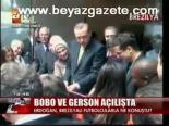 Bobo Ve Gerson Açılışta