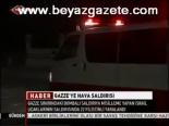Gazze'ye Hava Saldırısı