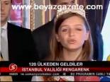 120 Ülkeden Geldiler