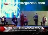 Türkçe Olimpiyatları Başladı