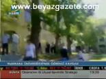 Marmara Üniversitesi'nde Öğrenci Kavgası