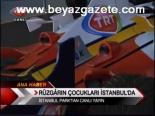 Rüzgârın Çocukları İstanbul'da