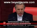 Referandumda Kritik Süreç