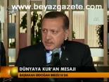 Dünyaya Kur'an Mesajı