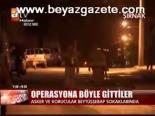 Operasyona Böyle Gittiler