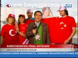Eurovision'da Final Heyecanı
