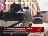 53 Sanıklı İddianame Tamam
