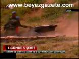 1 Günde 5 Şehit