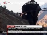 Şırnak'ta 3 Şehit