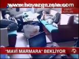 Mavi Marmara Bekliyor