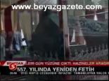 557. Yılında Yeniden Fetih