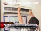 Serinleyelim Derken Hasta Olmayın