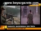 Karakol Baskınında Şok İddia