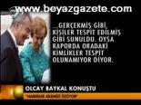 Olcay Baykal Konuştu