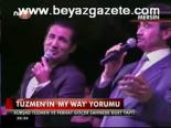 Tüzmen'in My Way Yorumu