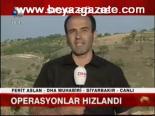 Operasyonlar Hızlandı