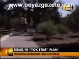İsrail'in Yok Etme Planı