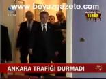 Ankara Trafiği Durmadı
