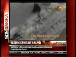 Saldırı Görüntüleri Yayınlandı