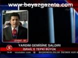 İsrail'e Tepki Büyük