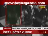 İsrail Böyle Vurdu