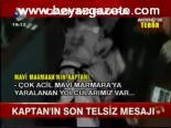 Kaptan'ın Son Telsiz Mesajı