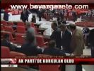 Ak Parti'de Korkulan Oldu