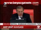 Akp - Bdp Kavgası
