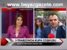 Trabzon'da Kupa Coşkusu