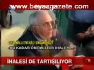 Etin İhalesi De Tartışılıyor