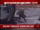 Sıcak Temasa Gidecekler