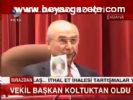 Vekil Başkan Koltuktan Oldu